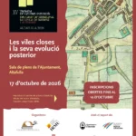 Les Viles Closes i la seva evolució posterior